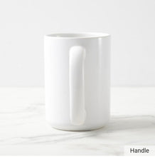 Load image into Gallery viewer, &quot;Faith&quot; 15oz Coffee Mug
