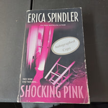 Load image into Gallery viewer, &quot;Shocking Pink&quot; by Erica Spindler
