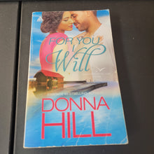 Load image into Gallery viewer, &quot;For You I Will&quot; by Donna Hill
