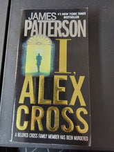 Load image into Gallery viewer, &quot;I, Alex Cross&quot; by James Patterson
