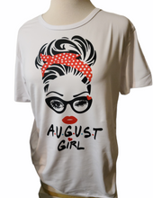 Load image into Gallery viewer, &quot;August Girl&quot; T-Shirt
