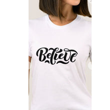 Load image into Gallery viewer, Believe T-Shirt
