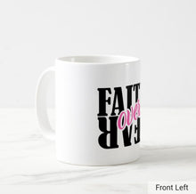 Load image into Gallery viewer, &quot;Faith Over Fear&quot; 15oz Coffee Mug
