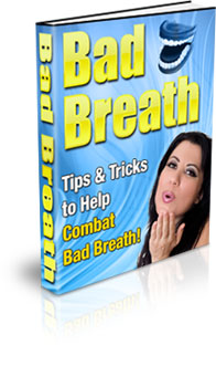 How to Combat Bad Breath Guide - Ebook