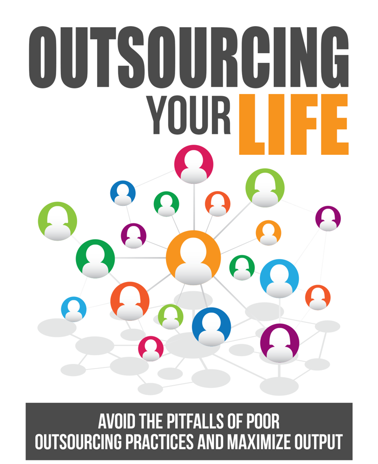Outsourcing Your Life by Phonicia Palmer